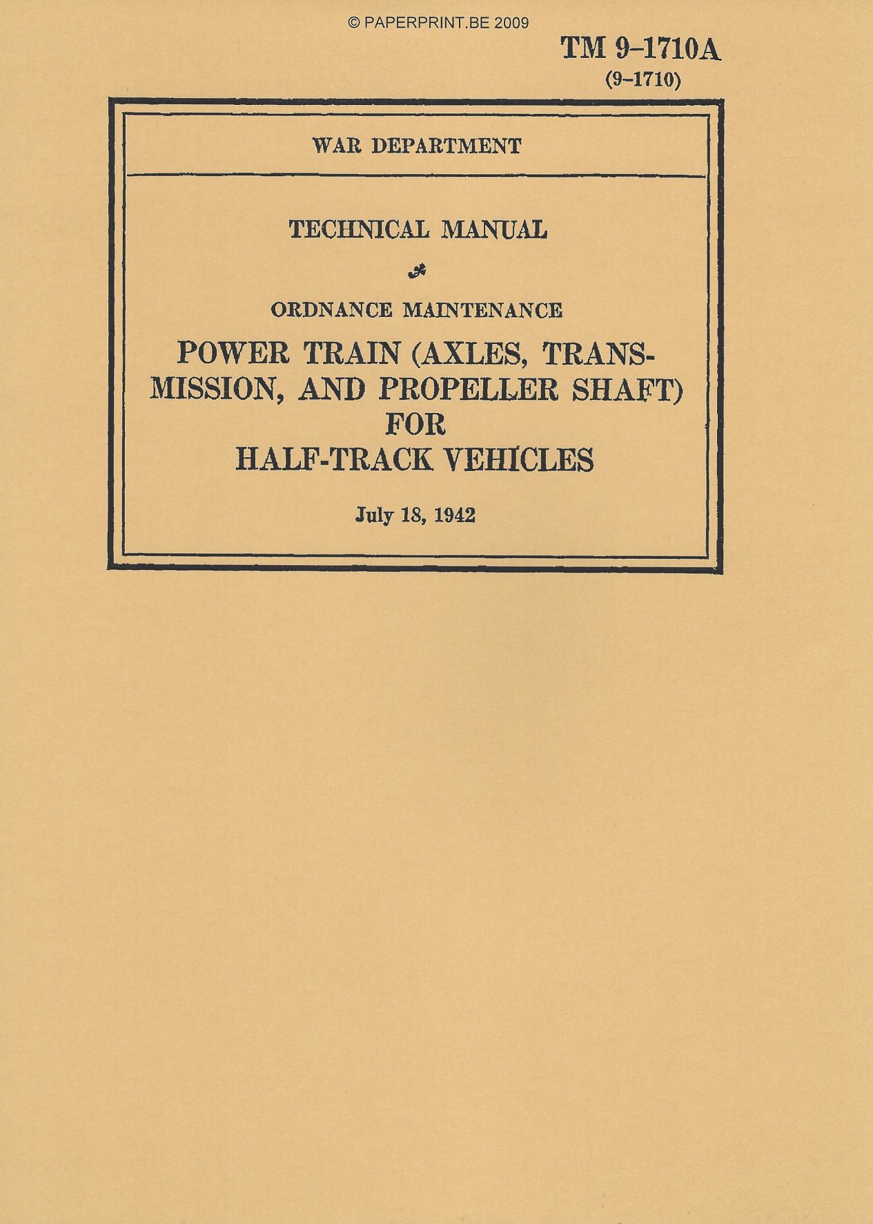 TM 9-1710A US POWER TRAIN (AXLES, TRANSMISSION, AND PROPELLER SHAFT) FOR  HALF-TRACK VEHICLES